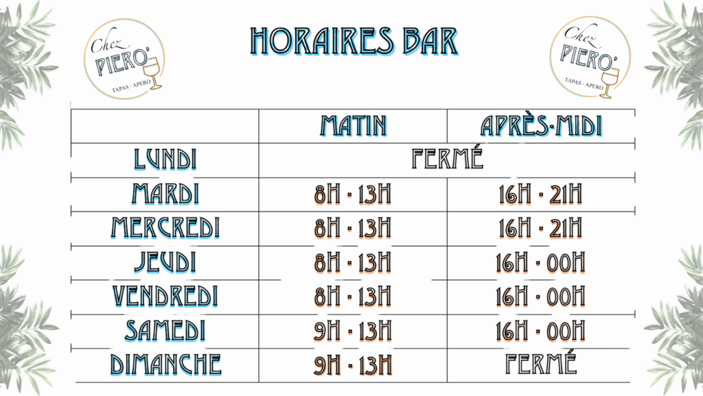 HORAIRES CHEZ PIERO