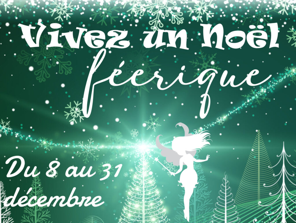 Vivez un Noël féérique